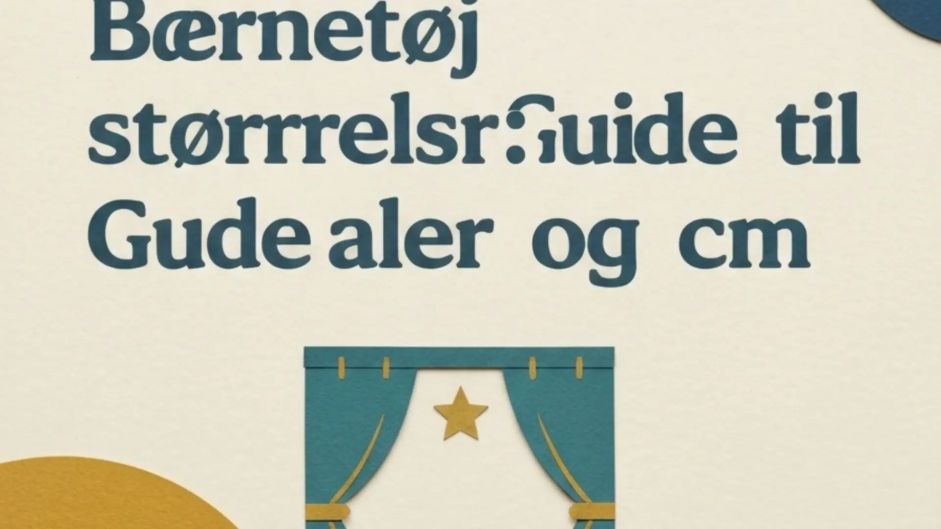 Børnetøj størrelser: Guide til alder og cm
