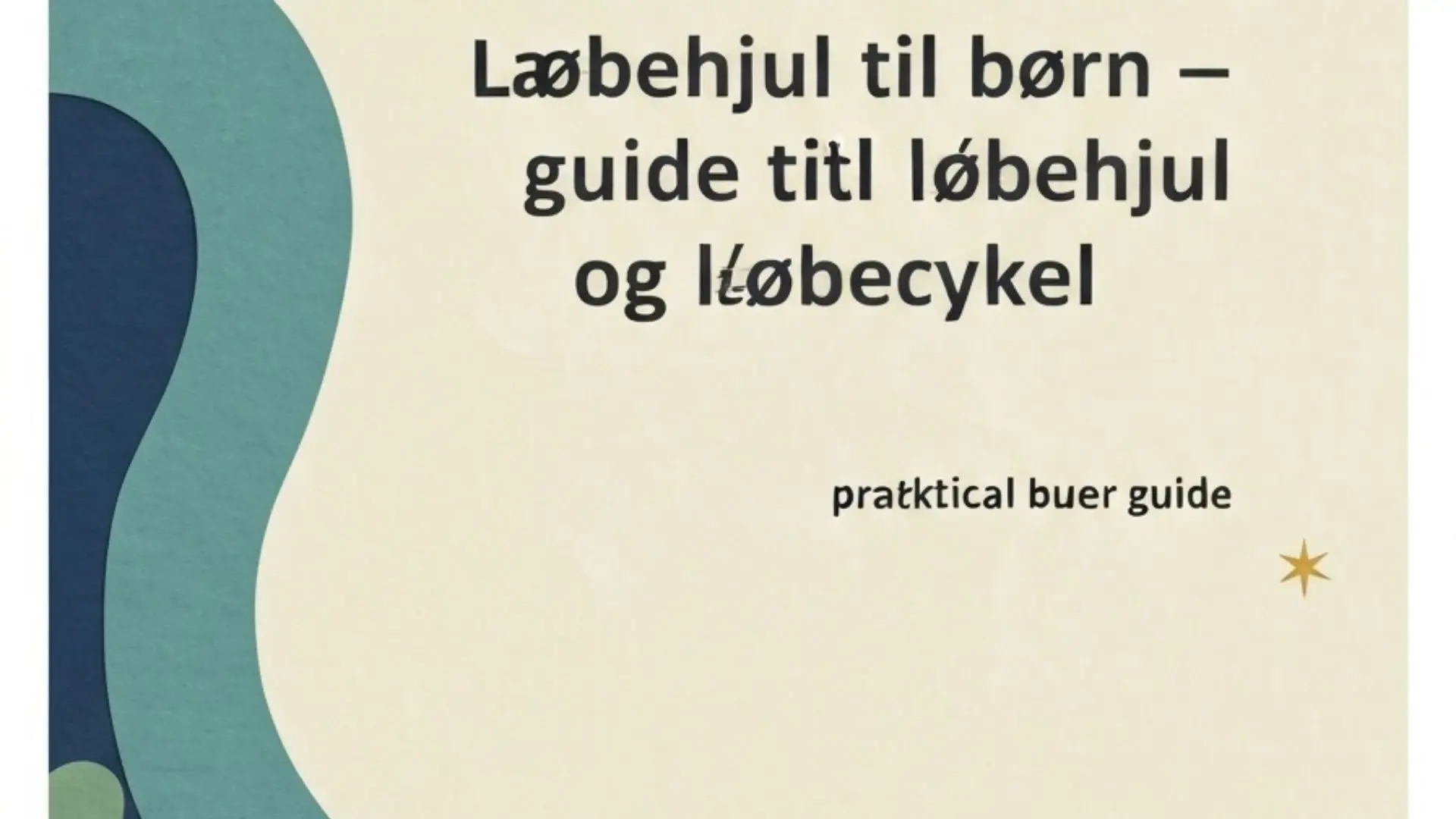 Løbehjul til børn – guide til løbehjul og løbecykel